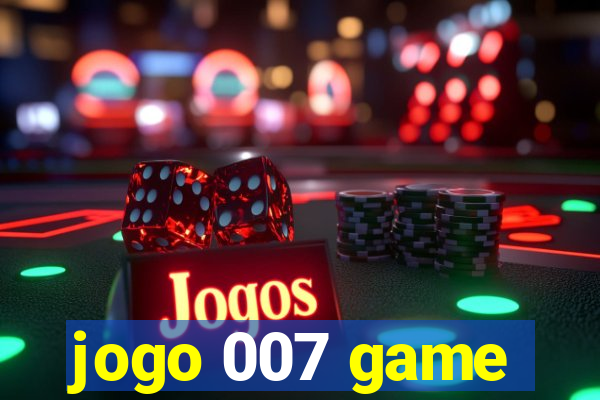 jogo 007 game